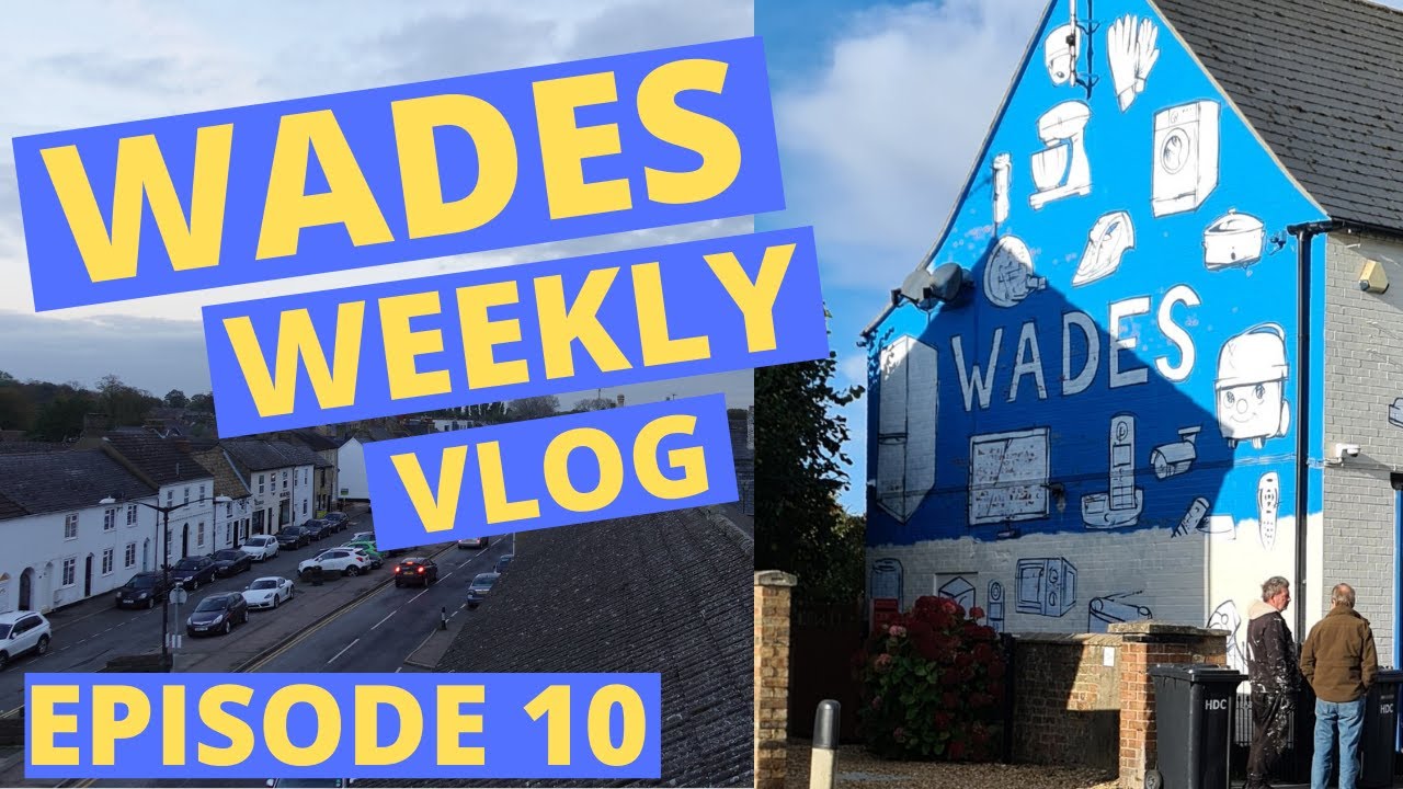Wades Weekly Vlog: Episode Ten