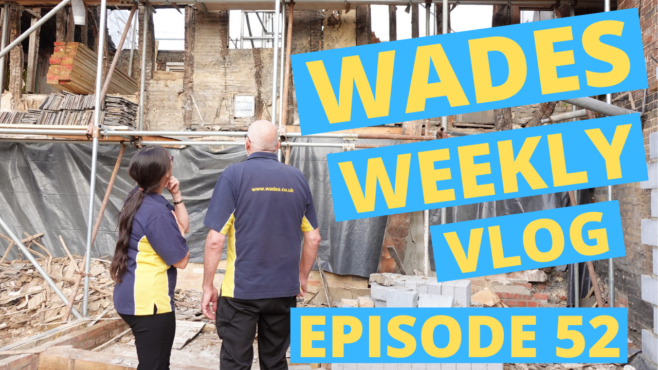 Wades Weekly Vlog: Episode Fifty Two