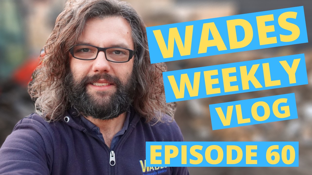 Wades Weekly Vlog: Episode Sixty